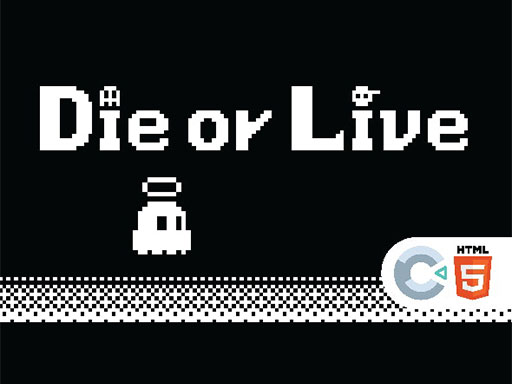 Die or Live
