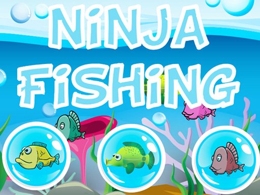 Ninja Fishing