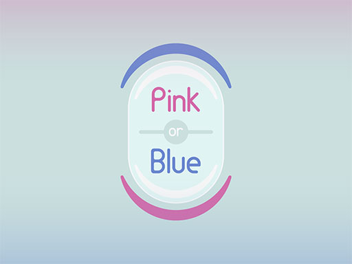 Pink or Blue