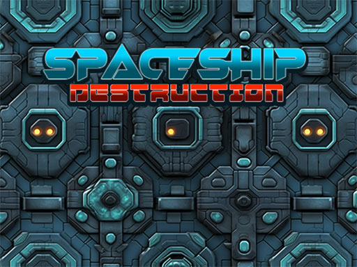 Spaceship Destruction
